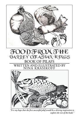 Nina Krasikoff - Food from the Valley of Asian Kings, Häftad