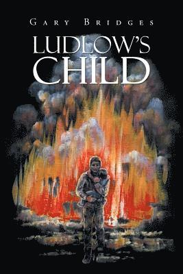 Ludlow's Child 1
