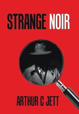 Strange Noir 1