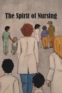 bokomslag The Spirit of Nursing