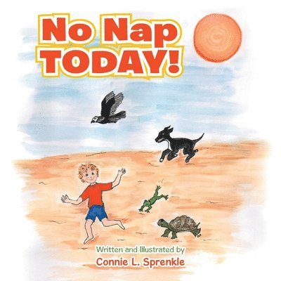 No Nap Today! 1