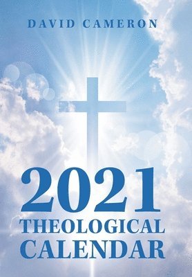 David Cameron - 2021 Theological Calendar, Inbunden
