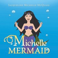 bokomslag Michelle Mermaid