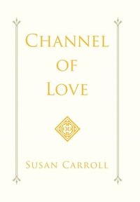 bokomslag Channel of Love
