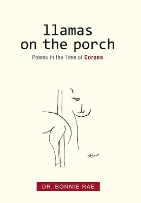 Bonnie Rae, Dr. Bonnie Rae - Llamas on the Porch, Inbunden