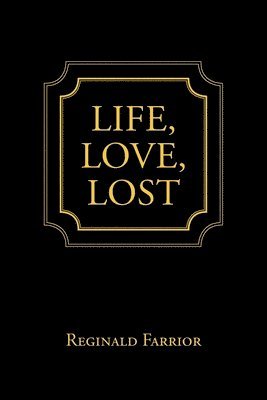 Life, Love, Lost 1