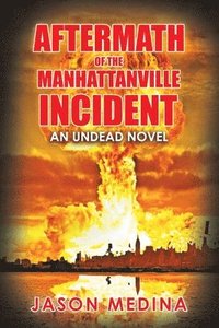 bokomslag Aftermath of the Manhattanville Incident