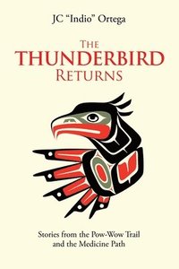 bokomslag The Thunderbird Returns