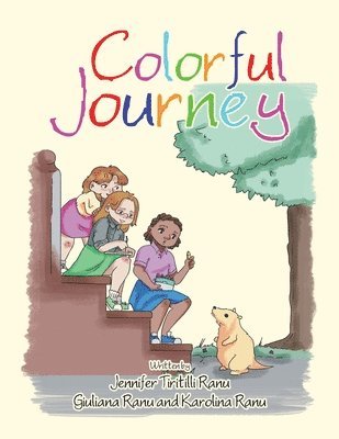 Jennifer Tiritilli Ranu, Giuliana Ranu, Karolina Ranu - Colorful Journey, Häftad