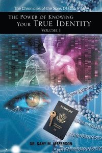 bokomslag Power of Knowing Your True Identity Volume 1