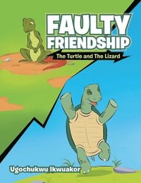 bokomslag Faulty Friendship