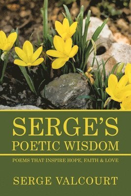 Serge's Poetic Wisdom 1