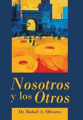 Nosotros Y Los Otros 1