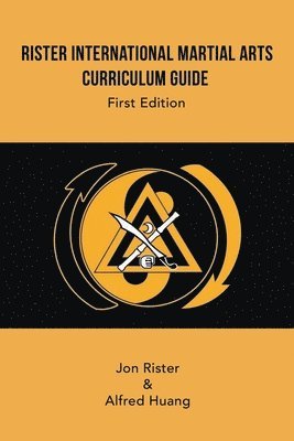 Rister International Martial Arts Curriculum Guide First Edition 1