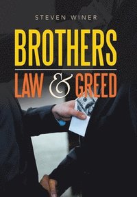 bokomslag Brothers Law & Greed