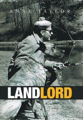 Anne Taylor - Landlord, Inbunden