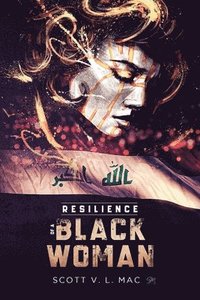 bokomslag Resilience of a Black Woman