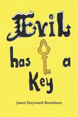 Evil Has a Key 1