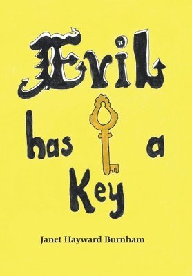 bokomslag Evil Has a Key