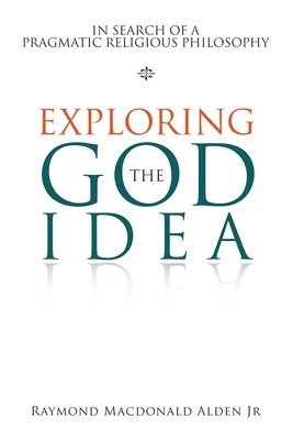 Exploring the God Idea 1