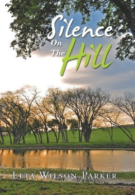 Silence on the Hill 1