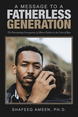 A Message to a Fatherless Generation 1