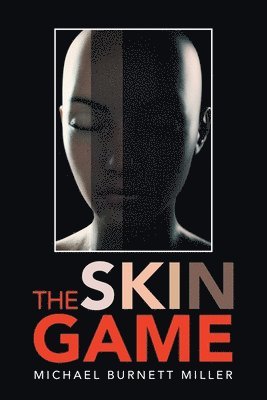 The Skin Game 1