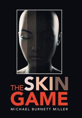 The Skin Game 1