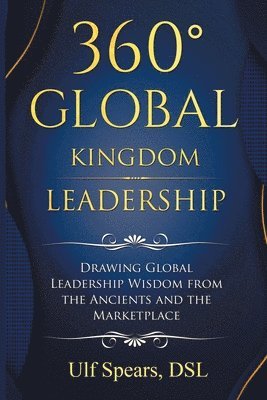 bokomslag 360' Global Kingdom Leadership