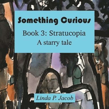 bokomslag Something Curious Book 3