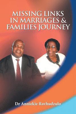 Missing Links in Marriages & Families Journey 1