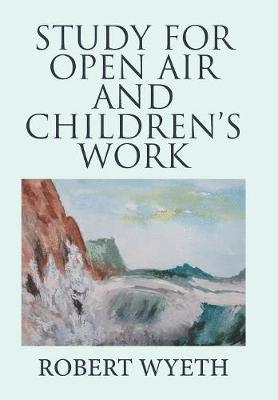 bokomslag Study for Open Air and Children's Work
