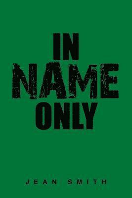 Jean Smith - In Name Only, Häftad