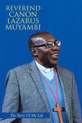 Reverend Canon Lazarus Muyambi 1