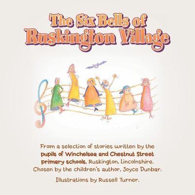 The Six Bells of Ruskington Village 1