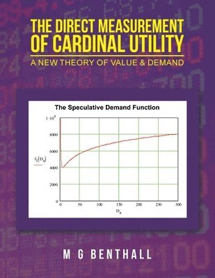 bokomslag The Direct Measurement of Cardinal Utility