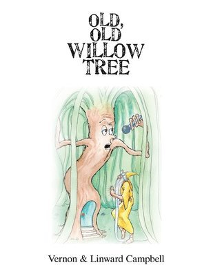 bokomslag Old, Old Willow Tree