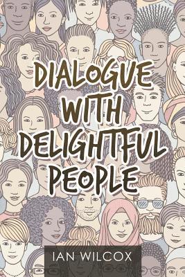 Dialogue with Delightful People 1