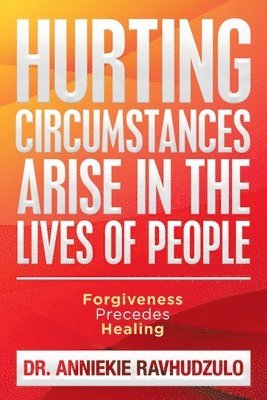 Hurting Circumstances Arise in the Lives of People 1