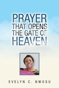 bokomslag Prayer That Opens the Gate of Heaven