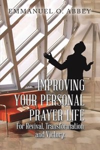 bokomslag Improving Your Personal Prayer Life