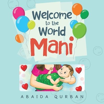 Welcome to the World Mani 1