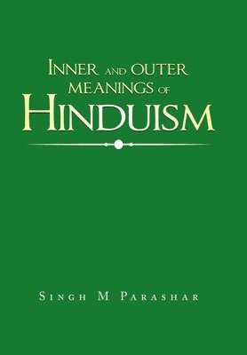 Inner and Outer Meanings of Hinduism 1