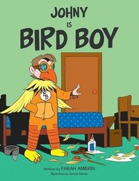 bokomslag Johny Is Bird Boy