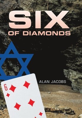 Alan Jacobs - Six of Diamonds, Inbunden