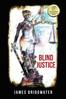 James Bridgwater - Blind Justice, Häftad