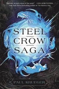 bokomslag Steel Crow Saga