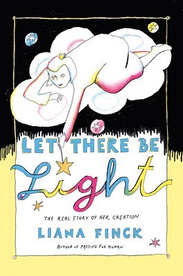 Liana Finck - Let There Be Light, Inbunden