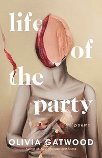 bokomslag Life of the Party: Poems