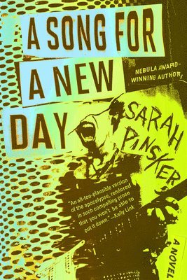 Sarah Pinsker - A Song for a New Day, Häftad
